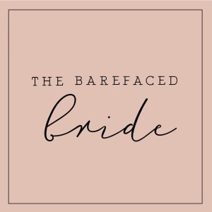 The Barefaced Bride
